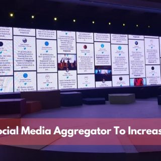 Usage Of Social Media Aggregator To Increase Event ROI 