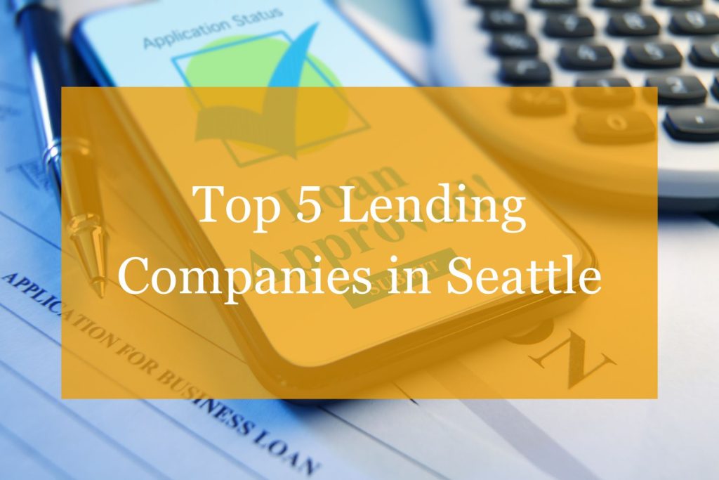 Lending Companies in Seattle