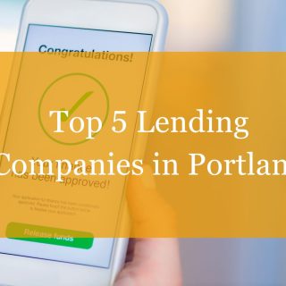 Top 5 Lending Companies in Portland